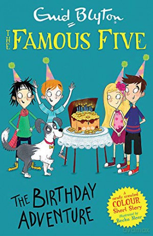 Famous Five Colour Short Stories: The Birthday Adventure (Famous Five: Short Stories) - Enid Blyton [KSIĄŻKA]