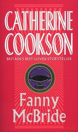 Fanny McBride - Catherine Cookson [KSIĄŻKA]