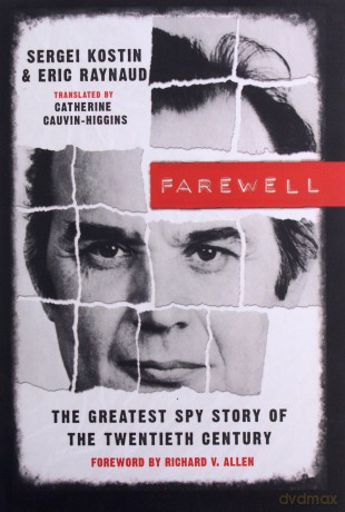 Farewell: The Greatest Spy Story of the Twentieth Century - Sergei Kostin [KSIĄŻKA]