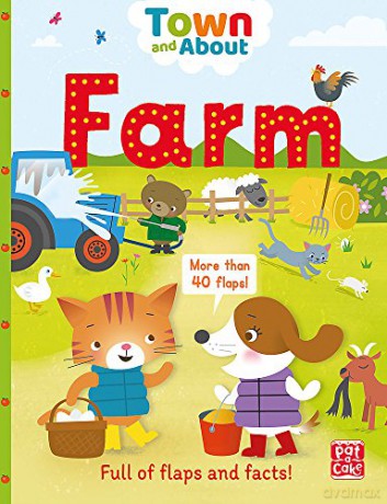 Farm: A board book filled with flaps and facts (Town and About) [KSIĄŻKA]