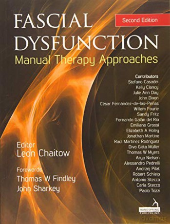 Fascial Dysfunction: Manual Therapy Approaches - Leon Chaitow [KSIĄŻKA]