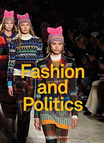 Fashion and Politics - Djurdja Bartlett [KSIĄŻKA]