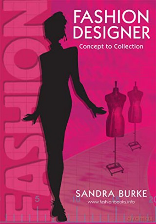 Fashion Designer: Concept to Collection - Sandra Burke [KSIĄŻKA]