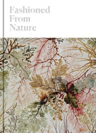 Fashioned From Nature - Edwina Ehrman [KSIĄŻKA]