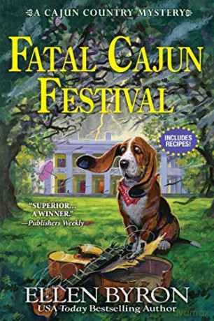 Fatal Cajun Festival: A Cajun Country Mystery: 5 - Ellen Byron [KSIĄŻKA]