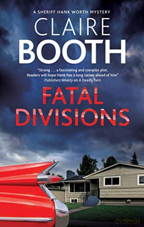 Fatal Divisions: 4 (A Hank Worth Mystery) - Claire Booth [KSIĄŻKA]