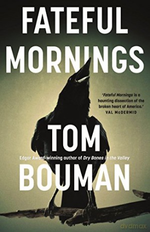 Fateful Mornings - Tom Bouman [KSIĄŻKA]