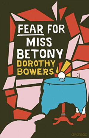 Fear for Miss Betony - Dorothy Bowers [KSIĄŻKA]