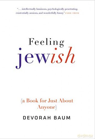 Feeling Jewish: (A Book for Just About Anyone) - Devorah Baum [KSIĄŻKA]