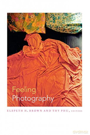 Feeling Photography - Elspeth H. Brown [KSIĄŻKA]