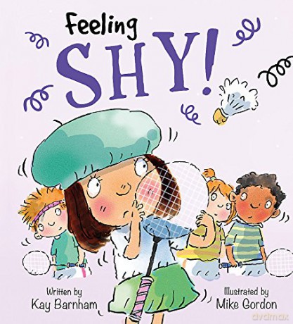 Feeling Shy (Feelings and Emotions) - Kay Barnham [KSIĄŻKA]