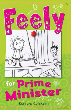 Feely for Prime Minister (Feely Tonks) - Barbara Catchpole [KSIĄŻKA]