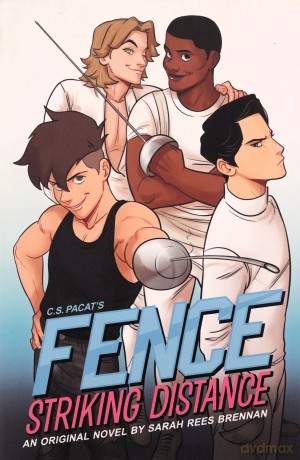 Fence: Striking Distance: Striking Distance - C.S. Pacat [KSIĄŻKA]