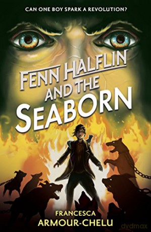 Fenn Halflin and the Seaborn - Francesca Armour-Chelu [KSIĄŻKA]