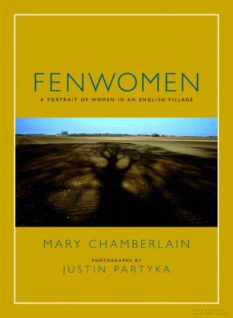 Fenwomen: A Portrait of Women in an English Village - Mary Chamberlain [KSIĄŻKA]
