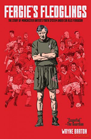 Fergie's Fledglings - Wayne Barton [KSIĄŻKA]
