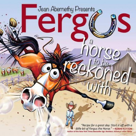 Fergus: A Horse to Be Reckoned with: If It Didn't Happen This Way, It Should Have - Jean Abernethy [KSIĄŻKA]