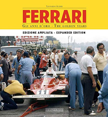 Ferrari: The Golden Years: Enlarged edition - Leonardo Acerbi [KSIĄŻKA]
