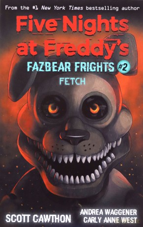Fetch (Five Nights at Freddy's: Fazbear Frights #2): Five Nights at Freddies - Scott Cawthon [KSIĄŻKA]
