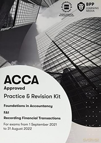FIA Recording Financial Transactions FA1: Practice and Revision Kit [KSIĄŻKA]