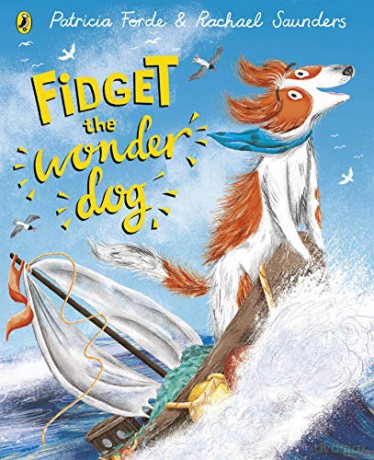 Fidget the Wonder Dog - Patricia Forde [KSIĄŻKA]