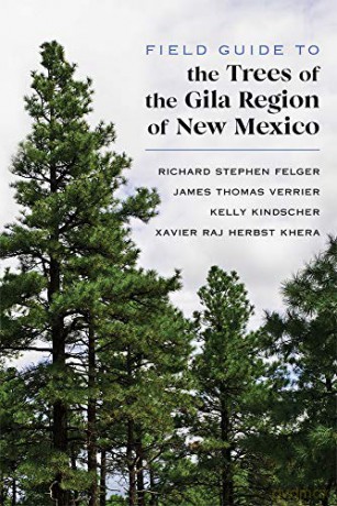 Field Guide to the Trees of the Gila Region of New Mexico - Richard Stephen Felger [KSIĄŻKA]