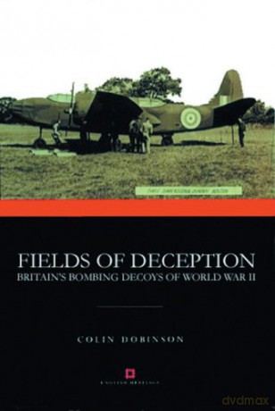 Fields of Deception (Monuments of War) - Colin Dobinson [KSIĄŻKA]