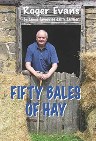 Fifty Bales of Hay - Roger Evans [KSIĄŻKA]