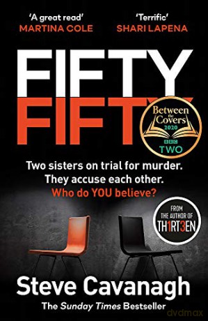 Fifty-Fifty: The Number One Ebook Bestseller, Sunday Times Bestseller, BBC2 Between the Covers Book of the Week and Richard and Judy Bookclub pick - Steve Cavanagh [KSIĄŻKA]