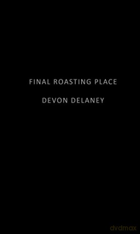 Final Roasting Place (A Cook-Off Mystery): 2 - Devon Delaney [KSIĄŻKA]