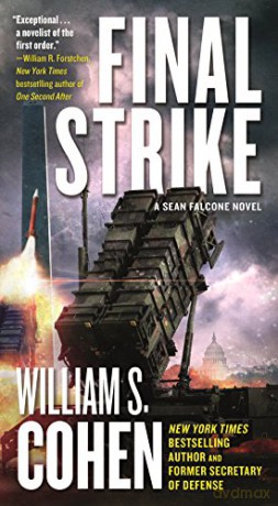 Final Strike: A Sean Falcone Novel (Sean Falcone, 3) - William S. Cohen [KSIĄŻKA]