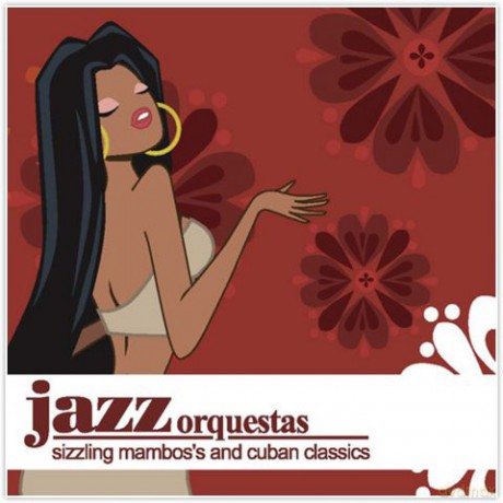 Jazz Orquestas-Sizzling Mambo' [CD]