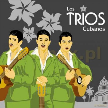Los Trios Cubanos [CD]