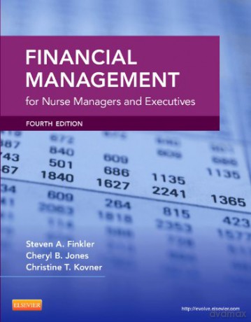 Financial Management for Nurse Managers and Executives, 4e - Cheryl Jones RN PhD [KSIĄŻKA]