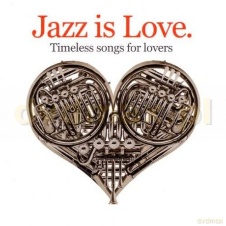 Jazz Is Love [CD]