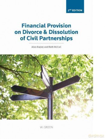 Financial Provision on Divorce and Dissolution of Civil Partnerships (Scottish Law) - Alan Bayley [KSIĄŻKA]