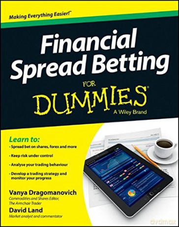 Financial Spread Betting For Dummies - Vanya Dragomanovich [KSIĄŻKA]