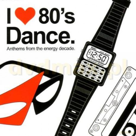 I Love 80's Dance [CD]