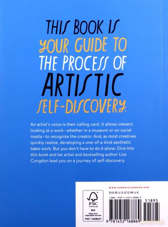 Find Your Artistic Voice: The Essential Guide to Working Your Creative Magic (Art Book for Artists, Creative Self-Help Book) - Lisa Congdon [KSIĄŻKA]