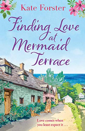 Finding Love at Mermaid Terrace - Kate Forster [KSIĄŻKA]