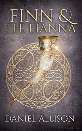 Finn and The Fianna - Daniel Allison [KSIĄŻKA]