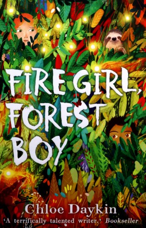 Fire Girl, Forest Boy - Chloe Daykin [KSIĄŻKA]
