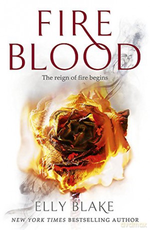 Fireblood: The Frostblood Saga Book Two - Elly Blake [KSIĄŻKA]