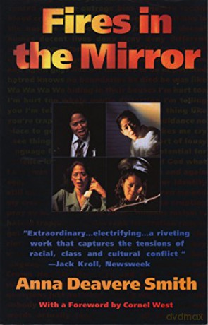 Fires in the Mirror: Crown Heights, Brooklyn, and Other Identities - Anna Deavere Smith [KSIĄŻKA]