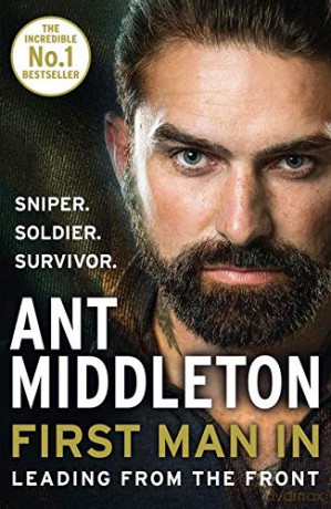 First Man In: Leading from the Front - Ant Middleton [KSIĄŻKA]