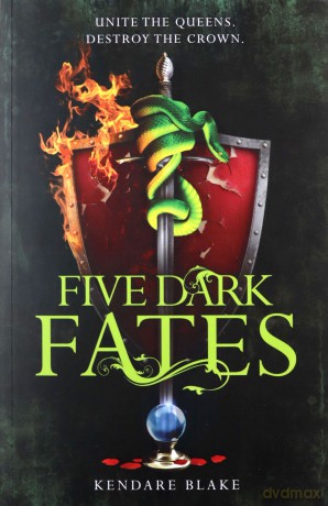 Five Dark Fates (Three Dark Crowns) - Kendare Blake [KSIĄŻKA]