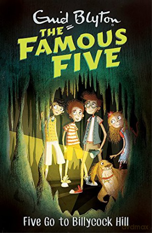 Five Go To Billycock Hill: Book 16 (Famous Five) - Enid Blyton [KSIĄŻKA]