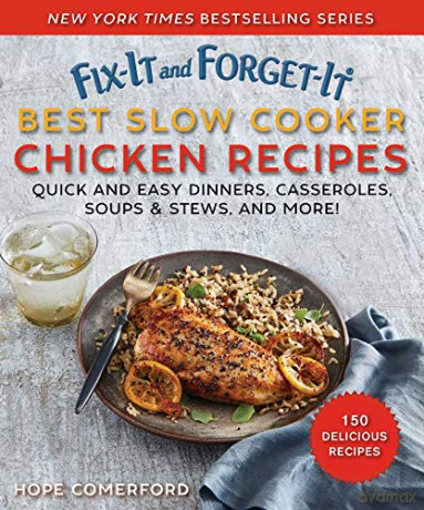 Fix-It and Forget-It Slow Cooker and Instant Pot Baby Food Cookbook: 150 Easy and Nutritious Recipes for Baby and Toddler Food: Quick and Easy Dinners, Casseroles, Soups, Stews, and More! - Hope Comerford [KSIĄŻKA]