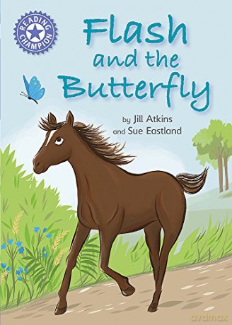 Flash and the Butterfly: Independent Reading Purple 8 (Reading Champion) - Jill Atkins [KSIĄŻKA]