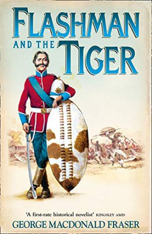 Flashman and the Tiger: And Other Extracts from the Flashman Papers: Book 12 - George MacDonald Fraser [KSIĄŻKA]